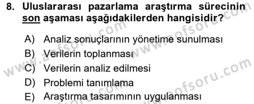Uluslararası Pazarlama Dersi 2015 - 2016 Yılı Tek Ders Sınav Soruları 8. Soru