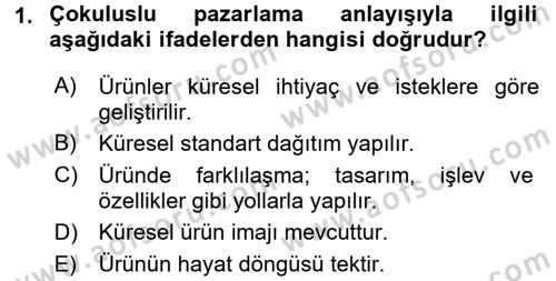 Uluslararası Pazarlama Dersi 2016 - 2017 Yılı (Vize) Ara Sınav Soruları 1. Soru