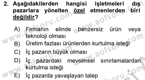 Uluslararası Pazarlama Dersi 2016 - 2017 Yılı (Vize) Ara Sınav Soruları 2. Soru