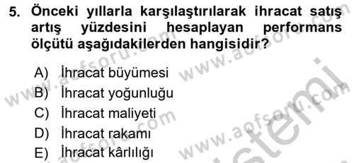 Uluslararası Pazarlama Dersi 2016 - 2017 Yılı (Vize) Ara Sınav Soruları 5. Soru