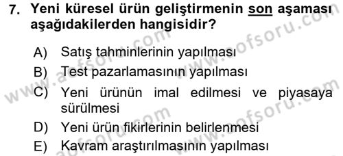 Uluslararası Pazarlama Dersi 2016 - 2017 Yılı (Final) Dönem Sonu Sınav Soruları 7. Soru