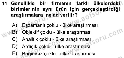 Uluslararası Pazarlama Dersi 2017 - 2018 Yılı (Vize) Ara Sınav Soruları 11. Soru