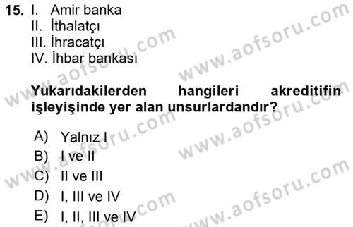 Uluslararası Pazarlama Dersi 2018 - 2019 Yılı 3 Ders Sınavı 15. Soru