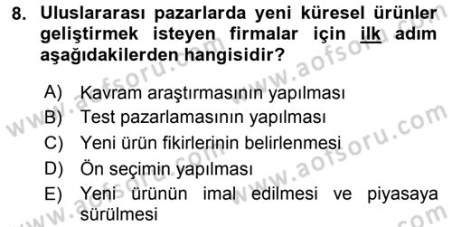Uluslararası Pazarlama Dersi 2018 - 2019 Yılı 3 Ders Sınav Soruları 8. Soru