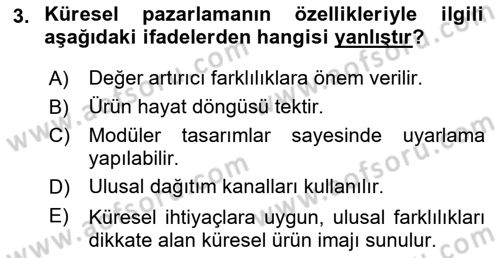 Uluslararası Pazarlama Dersi 2018 - 2019 Yılı (Vize) Ara Sınav Soruları 3. Soru