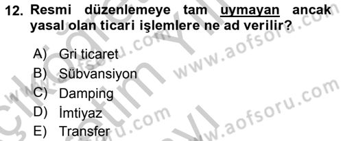 Uluslararası Pazarlama Dersi 2018 - 2019 Yılı Yaz Okulu Sınav Soruları 12. Soru