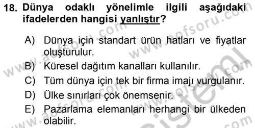 Uluslararası Pazarlama Dersi 2018 - 2019 Yılı Yaz Okulu Sınav Soruları 18. Soru
