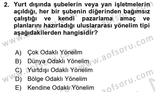 Uluslararası Pazarlama Dersi 2020 - 2021 Yılı Yaz Okulu Sınavı 2. Soru