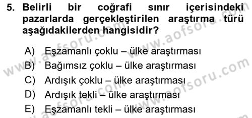 Uluslararası Pazarlama Dersi 2020 - 2021 Yılı Yaz Okulu Sınavı 5. Soru