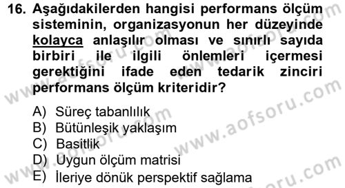 Tedarik Zinciri Yönetimi Dersi 2012 - 2013 Yılı (Vize) Ara Sınav Soruları 16. Soru