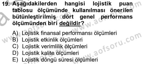 Tedarik Zinciri Yönetimi Dersi 2012 - 2013 Yılı (Vize) Ara Sınav Soruları 19. Soru