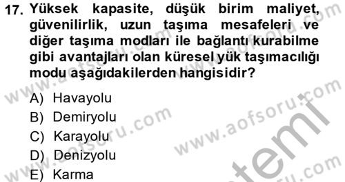 Tedarik Zinciri Yönetimi Dersi 2013 - 2014 Yılı (Final) Dönem Sonu Sınav Soruları 17. Soru
