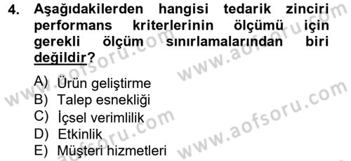 Tedarik Zinciri Yönetimi Dersi 2013 - 2014 Yılı (Final) Dönem Sonu Sınav Soruları 4. Soru