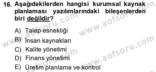 Tedarik Zinciri Yönetimi Dersi 2014 - 2015 Yılı (Final) Dönem Sonu Sınav Soruları 16. Soru