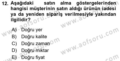 Tedarik Zinciri Yönetimi Dersi 2015 - 2016 Yılı (Vize) Ara Sınav Soruları 12. Soru