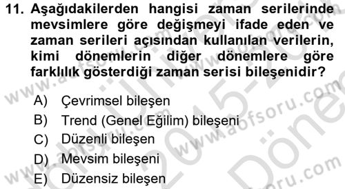 Tedarik Zinciri Yönetimi Dersi 2015 - 2016 Yılı (Final) Dönem Sonu Sınav Soruları 11. Soru
