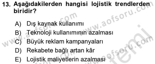 Tedarik Zinciri Yönetimi Dersi 2015 - 2016 Yılı (Final) Dönem Sonu Sınav Soruları 13. Soru