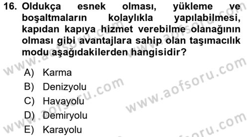 Tedarik Zinciri Yönetimi Dersi 2015 - 2016 Yılı (Final) Dönem Sonu Sınav Soruları 16. Soru