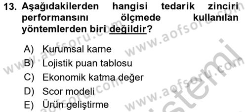 Tedarik Zinciri Yönetimi Dersi 2016 - 2017 Yılı 3 Ders Sınav Soruları 13. Soru