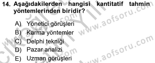 Tedarik Zinciri Yönetimi Dersi 2016 - 2017 Yılı 3 Ders Sınav Soruları 14. Soru