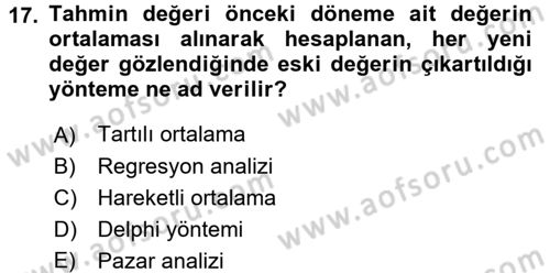 Tedarik Zinciri Yönetimi Dersi 2016 - 2017 Yılı 3 Ders Sınav Soruları 17. Soru