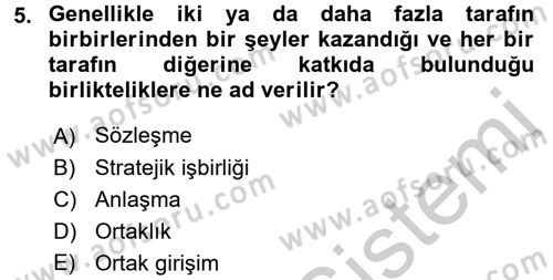 Tedarik Zinciri Yönetimi Dersi 2016 - 2017 Yılı (Vize) Ara Sınav Soruları 5. Soru
