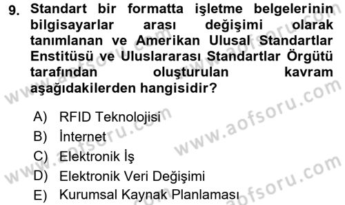 Tedarik Zinciri Yönetimi Dersi 2016 - 2017 Yılı (Final) Dönem Sonu Sınav Soruları 9. Soru