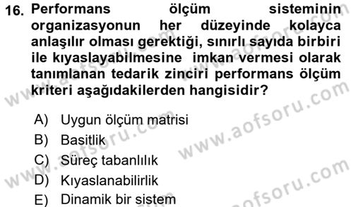 Tedarik Zinciri Yönetimi Dersi 2017 - 2018 Yılı (Vize) Ara Sınav Soruları 16. Soru