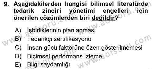 Tedarik Zinciri Yönetimi Dersi 2017 - 2018 Yılı (Vize) Ara Sınav Soruları 9. Soru