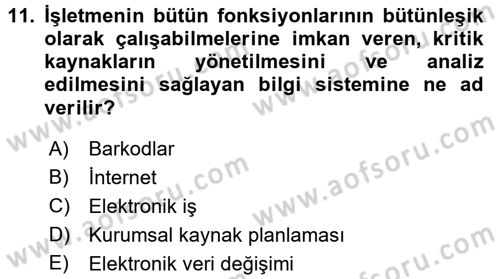 Tedarik Zinciri Yönetimi Dersi 2017 - 2018 Yılı (Final) Dönem Sonu Sınav Soruları 11. Soru