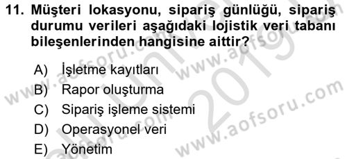 Tedarik Zinciri Yönetimi Dersi 2018 - 2019 Yılı 3 Ders Sınav Soruları 11. Soru