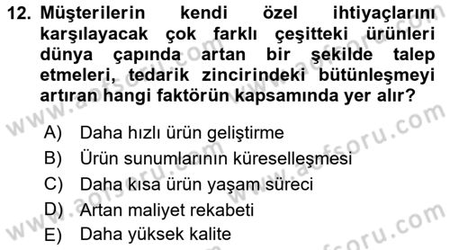 Tedarik Zinciri Yönetimi Dersi 2018 - 2019 Yılı 3 Ders Sınav Soruları 12. Soru