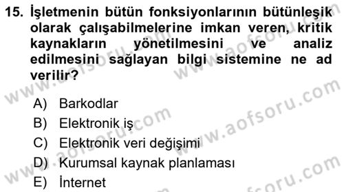 Tedarik Zinciri Yönetimi Dersi 2018 - 2019 Yılı 3 Ders Sınav Soruları 15. Soru
