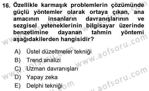 Tedarik Zinciri Yönetimi Dersi 2018 - 2019 Yılı 3 Ders Sınav Soruları 16. Soru