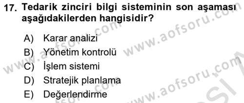 Tedarik Zinciri Yönetimi Dersi 2018 - 2019 Yılı 3 Ders Sınav Soruları 17. Soru