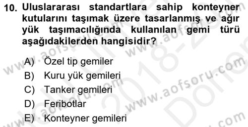 Tedarik Zinciri Yönetimi Dersi 2018 - 2019 Yılı (Final) Dönem Sonu Sınav Soruları 10. Soru