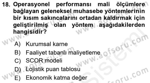 Tedarik Zinciri Yönetimi Dersi 2018 - 2019 Yılı (Final) Dönem Sonu Sınav Soruları 18. Soru