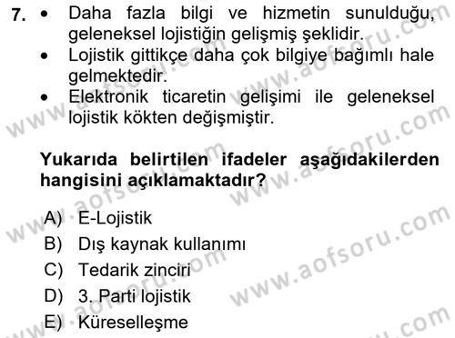 Tedarik Zinciri Yönetimi Dersi 2018 - 2019 Yılı (Final) Dönem Sonu Sınav Soruları 7. Soru