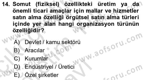 Tedarik Zinciri Yönetimi Dersi 2020 - 2021 Yılı Yaz Okulu Sınav Soruları 14. Soru