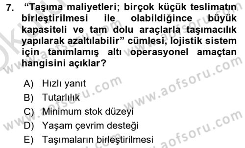 Tedarik Zinciri Yönetimi Dersi 2020 - 2021 Yılı Yaz Okulu Sınav Soruları 7. Soru