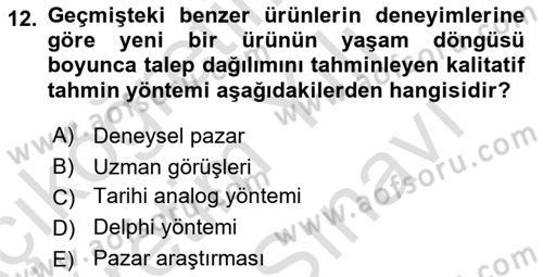 Tedarik Zinciri Yönetimi Dersi 2021 - 2022 Yılı (Vize) Ara Sınav Soruları 12. Soru