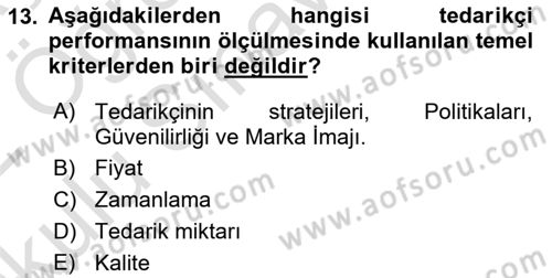 Tedarik Zinciri Yönetimi Dersi 2021 - 2022 Yılı Yaz Okulu Sınav Soruları 13. Soru