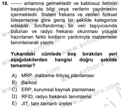 Tedarik Zinciri Yönetimi Dersi 2022 - 2023 Yılı Yaz Okulu Sınav Soruları 10. Soru