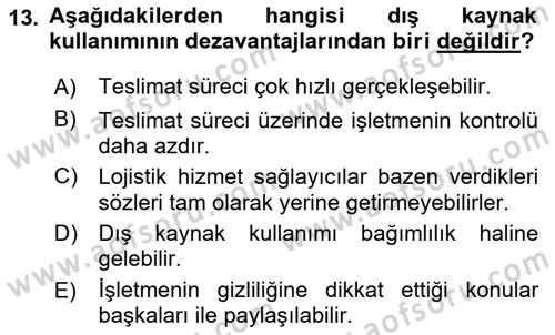 Tedarik Zinciri Yönetimi Dersi 2022 - 2023 Yılı Yaz Okulu Sınav Soruları 13. Soru