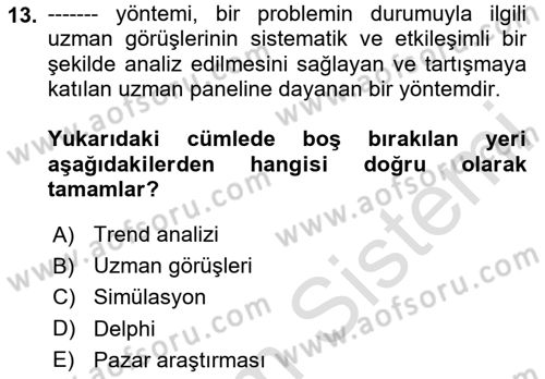 Tedarik Zinciri Yönetimi Dersi 2023 - 2024 Yılı (Vize) Ara Sınavı 13. Soru