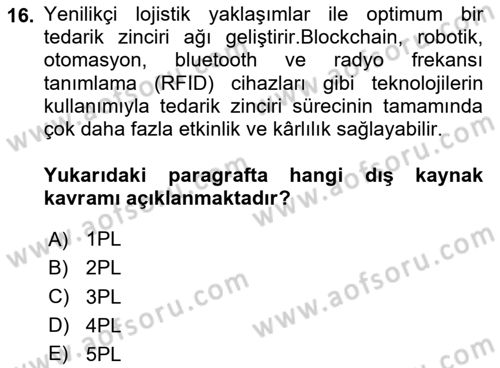 Tedarik Zinciri Yönetimi Dersi 2023 - 2024 Yılı (Vize) Ara Sınavı 16. Soru