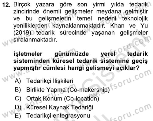 Tedarik Zinciri Yönetimi Dersi 2023 - 2024 Yılı Yaz Okulu Sınav Soruları 12. Soru