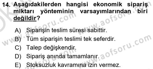 Tedarik Zinciri Yönetimi Dersi 2023 - 2024 Yılı Yaz Okulu Sınav Soruları 14. Soru