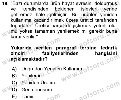 Tedarik Zinciri Yönetimi Dersi 2023 - 2024 Yılı Yaz Okulu Sınav Soruları 16. Soru