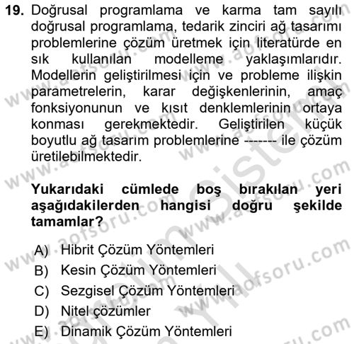 Tedarik Zinciri Yönetimi Dersi 2023 - 2024 Yılı Yaz Okulu Sınav Soruları 19. Soru